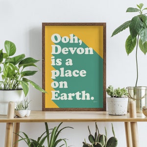 Ooh, Devon is a place on Earth Typographical Art A3 Travel Poster Print Gallery Wall '80s Belinda Carlisle'