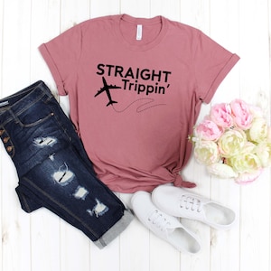 Straight Trippin Outfit Travel Holiday Apparel Sublimation - Etsy