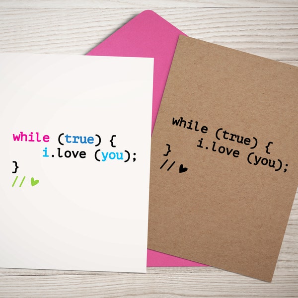 I love you card - While (true) love card for programmers / computer scientists - programming funny nerds love card boyfriend geek