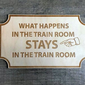 Train Gift - Laser engraved train sign with free wooden personalised gift tag. What happens in the train room ...