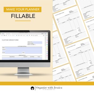 May include: A customizable order form template displayed on a computer screen. The form includes fields for customer details, order date, order number, description, quantity, unit price, and total. The text "Make Your Planner Fillable" is displayed above the computer screen.