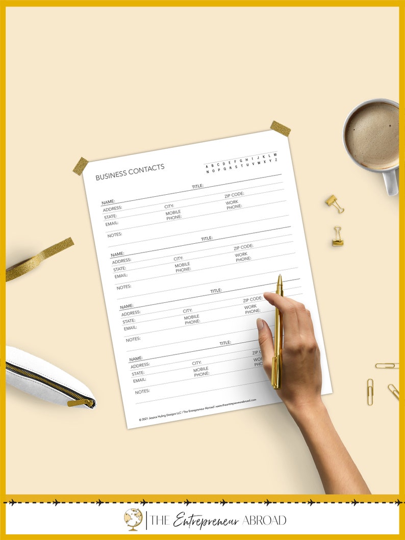 May include: A printable business contact list with sections for name, address, city, state, email, mobile phone, work phone, zip code, title, and notes. The list is on a white sheet of paper with a gold pen and paper clips on a beige surface.