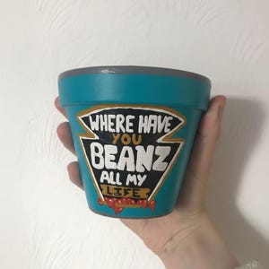 Where have you beanz all my life- Heinz baked beans plant pot