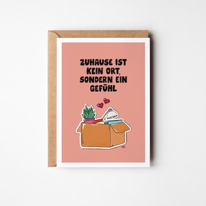 Postkarte Zuhause ist kein Ort, sondern ein Gefühl – A6 Grußkarte zum Einzug, Umzug, Neustart, Dekoration –optional mit Kraftpapier-Umschlag