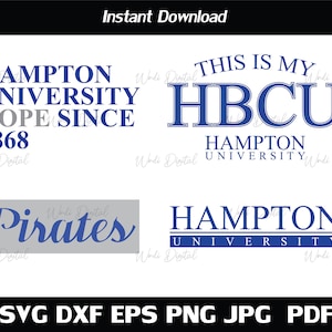 Hamptom University Svg , Hampton Pirates Svg , This is my HBCU , Dope since 1868 , Cut Files, Svg Files for Cricut, Silhouette cut files.