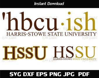Harris–Stowe State University SVG Cut Files – HBCU-ish Design (Digital Download)
