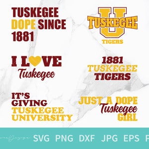 Tuskegee Dope Since 1881 Svg, Tuskegee Tigers Svg, Hbcu Bundles, New Hbcu 2024, Cut Files, Svg Files for Cricut, Silhouette cut files.