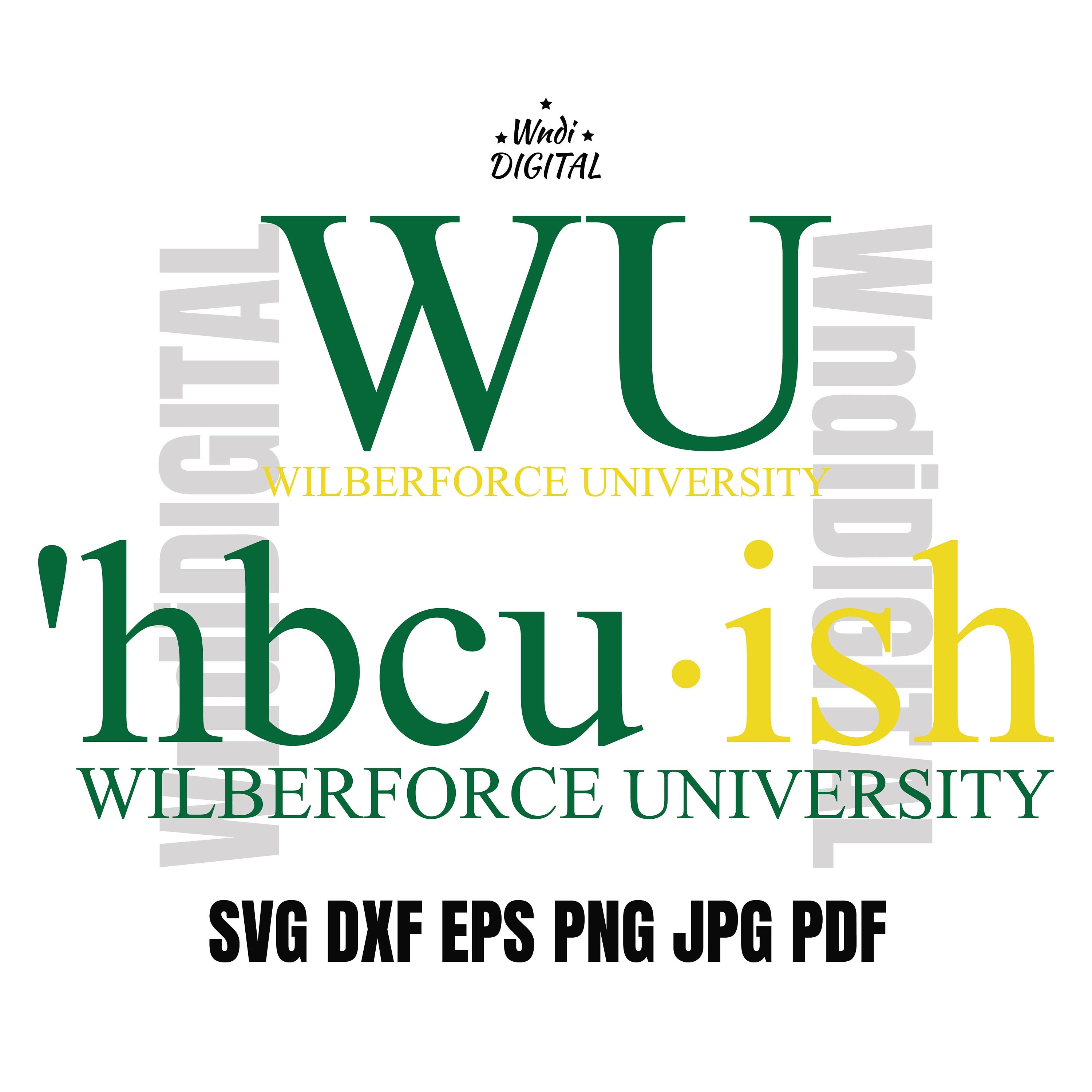 2 Style Hbcu ish Wilberforce University Svg Cut Files Svg Etsy