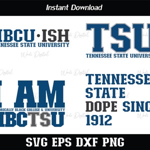 Hbcu-ish Tennessee State University Svg, I AM Tsu, DOPE Since 1912, HBCU Bundle Svg, Cut-bestanden, Svg-bestanden voor Cricut, Silhouette gesneden bestanden.