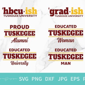 Hbcu-ish Tuskegee University Svg, Educated Tuskegee Svg, Hbcu Bundles, New Hbcu 2024, Cut Files, Svg Files for Cricut, Silhouette cut files.