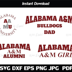 Alabama a&m University Svg, Alabama Bulldogs DAD, Alabama AM Alumni, Girl Svg, Cut Files, Svg Files for Cricut, Silhouette cut files.