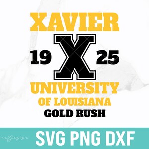Xavier University Svg, X Svg, XULA Svg, Xavier Of Louisiana Gold Rush 1925, HBCU Svg, Clipart, Svg Files for Cricut, Silhouette cut files.