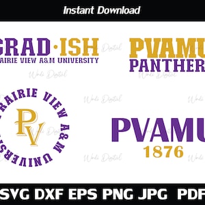 Grad-ish Prairie View A&M University Svg , PVAMU Panthers Svg , PVAMU 1876 Svg.