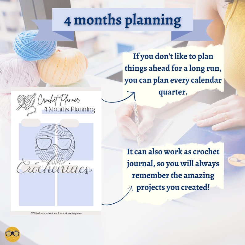 May include: A crochet planner with the text "4 months planning" and "Crochet Planner". The planner has a light blue background with a yarn ball graphic wearing glasses. The image also includes balls of yarn in blue, pink, and yellow.