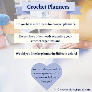 May include: Image promoting crochet planners. The text reads "Crochet Planners" at the top. Below, it asks if you have ideas, needs, or color preferences for the planner. A heart graphic encourages sending a message or email. The email address is crocheniacs@gmail.com.