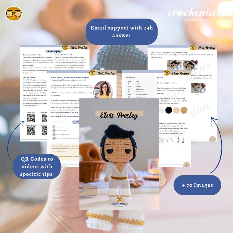 May include: A crochet pattern for making an Elvis Presley amigurumi doll. The pattern includes instructions, color charts, and QR codes for video tutorials. The pattern is titled "Elvis Presley" and includes the text "Email support with 24h answer" and "+ 70 Images".