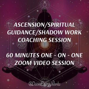 Ascension/Spiritual Guidance/Shadow Work Coaching Session ~ One-On-One 60 Minutes Zoom Video Session