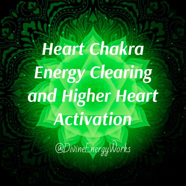 Heart Chakra Energy Clearing and Higher Heart Activation - Very In-Depth