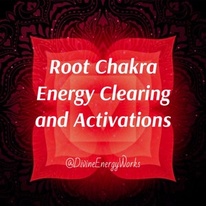 Root Chakra Energy Clearing and Activations - Very In-Depth