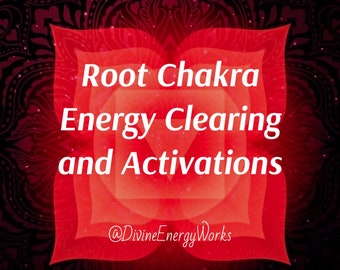 Root Chakra Energy Clearing and Activations - Very In-Depth