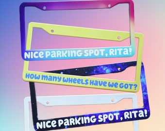 Nice Parking Spot, Rita! License Plate Frame | Rita’s Driving?! | Here Come the Grannies! | Grey Nomads | Christmas Gift | Car Accessories