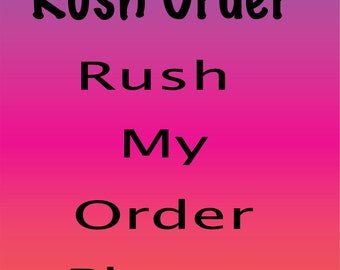 Rush My Order