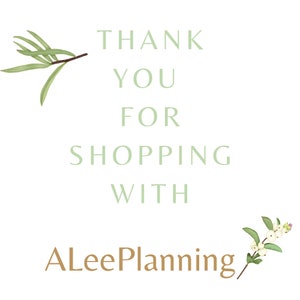 May include: Thank you for shopping with AleePlanning. The text is in a light green color and the business name is in a brown color. There are two small green sprigs on either side of the text.