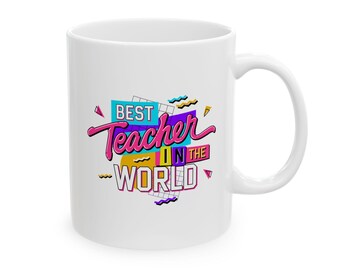 Bester Lehrer der Welt Keramiktasse: Lebhafter Retro-Stil der 90er Jahre, bunte Neonkaffeetasse, 11-15 Unzen