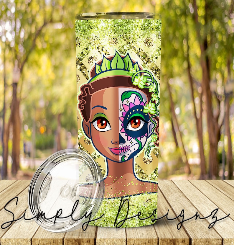 Catrina Tiana Tumbler 20 oz Skinny Tumbler Digital File Tiana Princess png PNG Sublimation Straight /& Tapered Digital Design Download