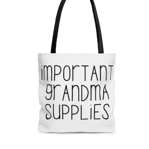 Important Grandma Supplies Tote Bag Babysitting Purse Funny Gift For Mom Nana Gram Best Grandma Ever Mother's Day Gift image 1