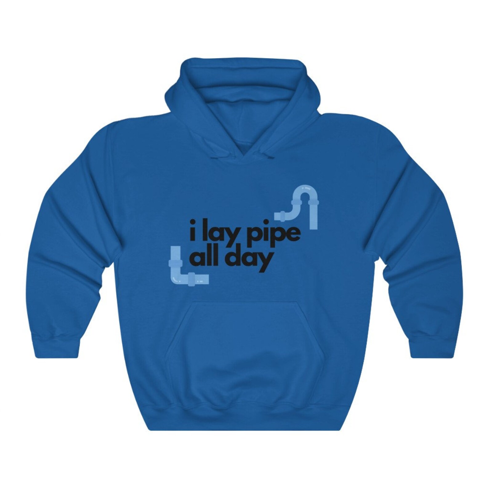 Plumber Hoodie I Lay Pipe All Day Funny Plumbing Top Gag Etsy