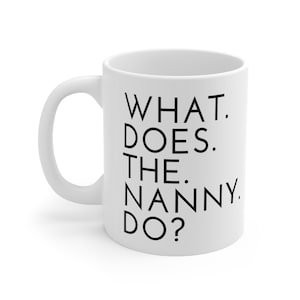 Christine Quote Mug | What Does The Nanny Do? | Brown Family | Funny Gift | Polygamists | Sister Wife | Reality TV