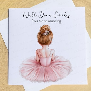 Personalised ballet, ballerina card. Good luck, well done, congratulations or birthday card. Choice of wording and ballerina