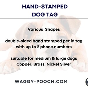 May include: Image of a hand-stamped dog tag with text. The tag is double-sided and can include up to two phone numbers. It is suitable for medium and large dogs. Available in copper, brass, and nickel silver.