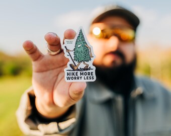 Hike More Worry Less Vinyl Aufkleber - Outdoor Adventure Aufkleber