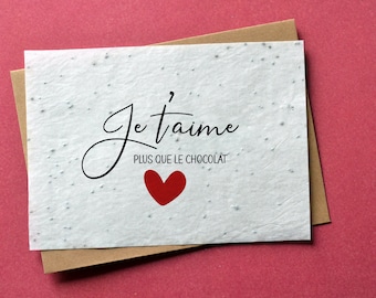 Carte à planter Je t'aime plus que le chocolat. Carte ensemencée Saint Valentin. Carte à planter Amour.