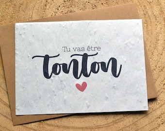 Carte à planter Tu vas être Tonton. Carte annonce grossesse. Carte ensemencée Naissance. Carte à planter Bébé.