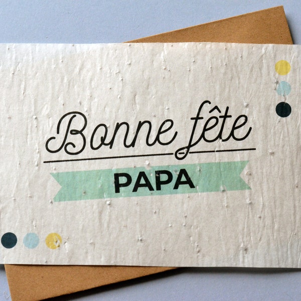 Carte à planter Bonne fête Papa. Carte ensemencée Fête des pères.