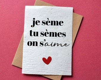 Carte à planter Je t'aime  On sème. Carte ensemencée Saint Valentin. Carte à planter Amour.