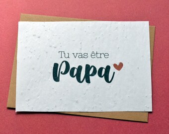 Carte à planter Tu vas être Papa. Carte annonce grossesse. Carte ensemencée Naissance. Carte à planter Bébé.