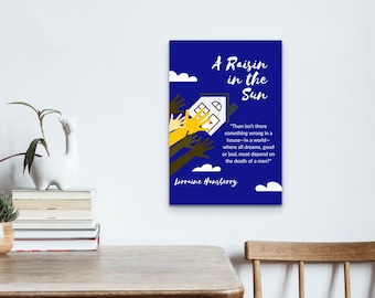 A Raisin in the Sun Dreams Digital Vertical Book Poster, Lorraine Hansberry, Black Literature, Book Quote, English Classroom Decor, 13 x 19