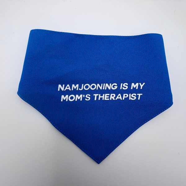 Namjooning is MY Therapist Pet Bandana, Bangtan pet bandana, bts pet Bandana, Namjoon Gift, RM, Kim Namjoon Pet, BTS Army Gift, Kpop Pet