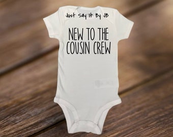 New To The Cousin Crew Baby Bodysuit, Custom Cousin Bodysuit, Cousin Baby Outfit, Cousin Crew Outfit, New Cousin Announcement