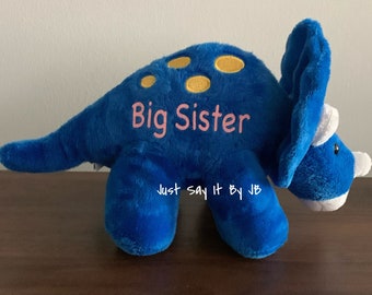 Big Sister Plush Dinosaur, Sister Triceratops Dinosaur, Little Sister Gift, Big Sister Gift, Custom Sister Dinosaurs, Plush Sister dinosaur