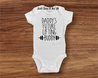 Daddy's Future Lifting Buddy Baby Bodysuit, Lifting Theme Baby Bodysuit, Custom Daddy Lifting Baby Outfit, Gym Theme Baby Outfit