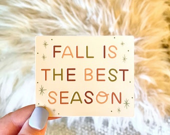 Fall is the best season sticker - waterproof, vinyl, die-cut sticker