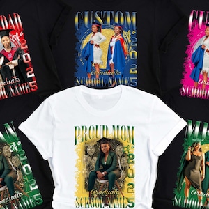 Custom Family Graduation Shirt, Graduate 2025 Shirt, Custom Photo Graduation Shirt, Graduation Tees, School Name Graduation, Senior 2025, X1