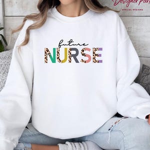 Future Nurse Sweatshirt, Nursing School Gift, Nursing Student Shirt, Nurse in Progress, New Nurse Gift, Future RN Nurse in the Making, N5