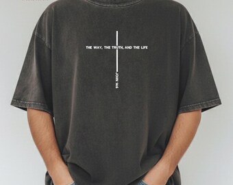 Embroidered John 14:6 Comfort Colors® Shirt, The Way the Truth the Life, Cross Christian Tee, M346