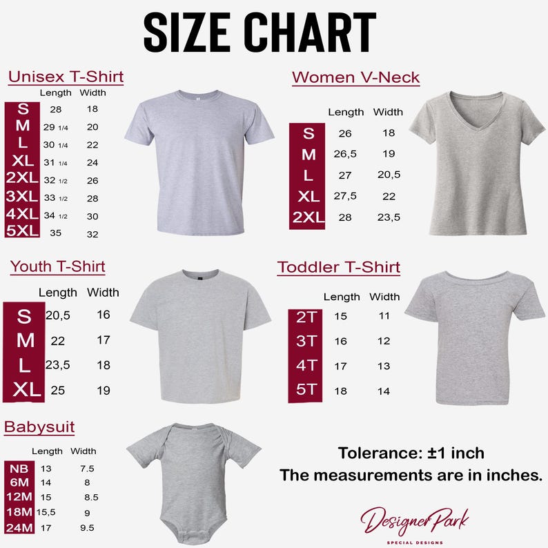 a size chart for various types of t-shirts, including a unisex t-shirt, women's V-neck, youth t-shirt, and toddler t-shirt. The chart provides measurements for different length and width options, ranging from small to large sizes. The chart also includes a tolerance of +11 inches for the measurements, indicating that the measurements are in inches.